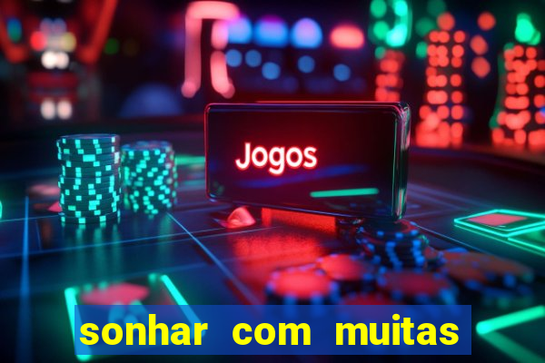 sonhar com muitas formigas juntas jogo do bicho